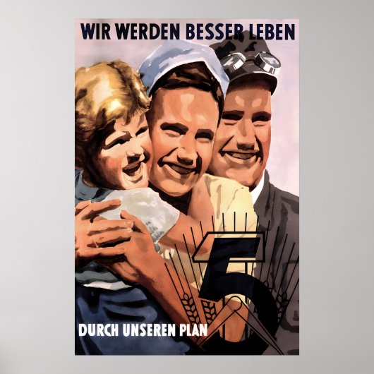 GDR Propaganda Poster We will live better with our ポスター (正面)