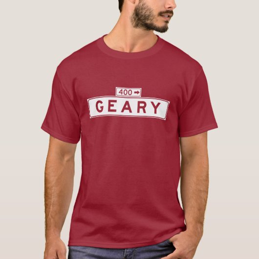 Geary通り、サンフランシスコの道路標識 Tシャツ (正面)
