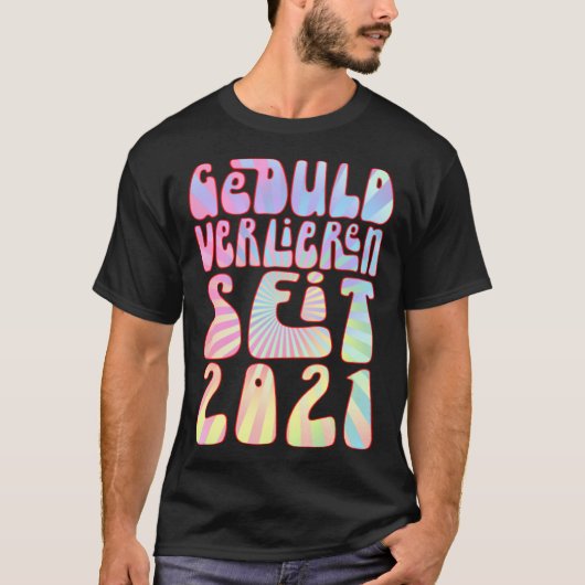 Geduld Verlieren Seit 2021 2 Jahre Alter Geburtsta Tシャツ (正面)
