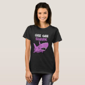 Gee-Gee Shark Funny Family Grandma GeeGee Tシャツ (正面フル)
