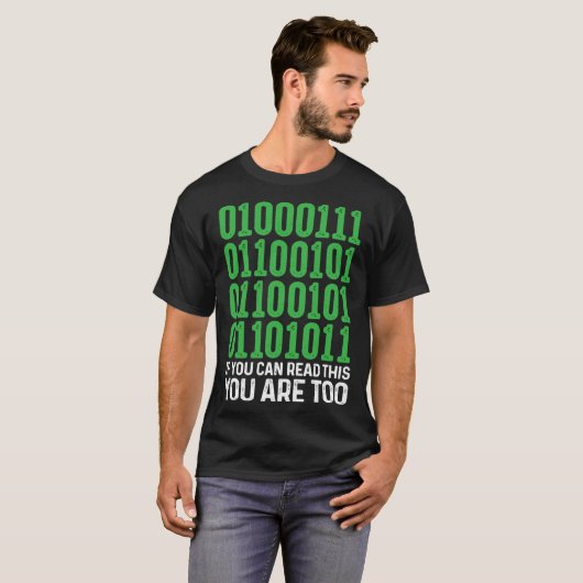 Geek Binary Code If You Can Read This You Are Too  Tシャツ (正面フル)