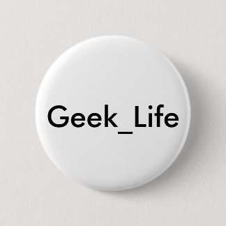 Geek_Lifeボタン 缶バッジ