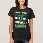 Geeky It Computer Nerd God And I Understand The Co Tシャツ (正面)