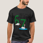 Geese A Laying Swans A Swimming 67 Six Geese Seven Tシャツ (正面)