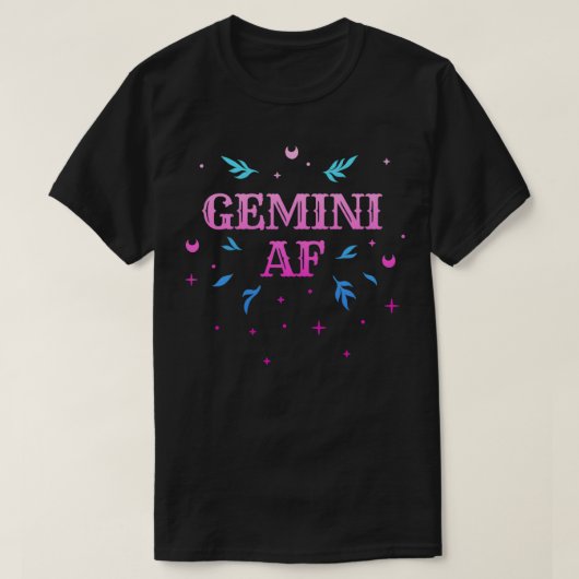 Gemini AF Pink Gemini Zodiac Sign Horoscope Birth Tシャツ (デザイン正面)