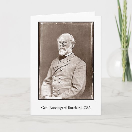 Gen. Bureaugard Burchard、CSA カード (正面)