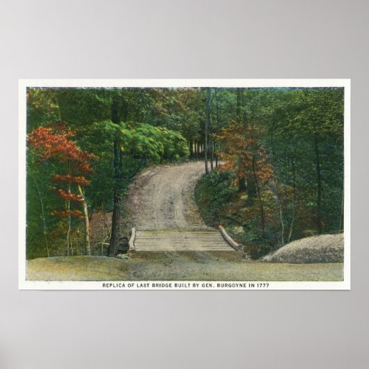 Gen Burgoyneの最後の橋のレプリカ ポスター (正面)