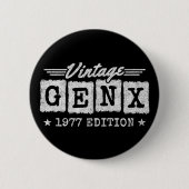 Gen X世代Gen Xer 1977 Gen X生まれ誕生日 缶バッジ (正面)