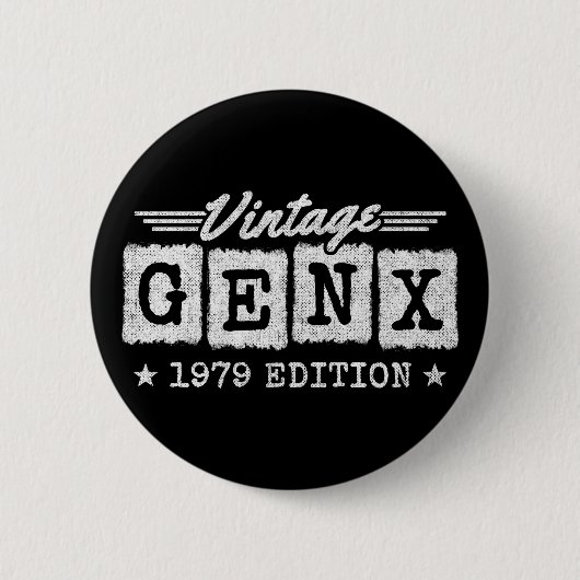Gen X世代Gen Xer 1979生まれ Gen X誕生日 缶バッジ (正面)