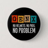 Gen X世代X問題なしGen Xer世代おもしろいX 缶バッジ (正面)