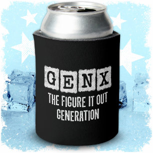 Gen X姿It Out Generation X Gen Xer おもしろい 缶クーラー