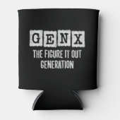 Gen X姿It Out Generation X Gen Xer おもしろい 缶クーラー (正面)