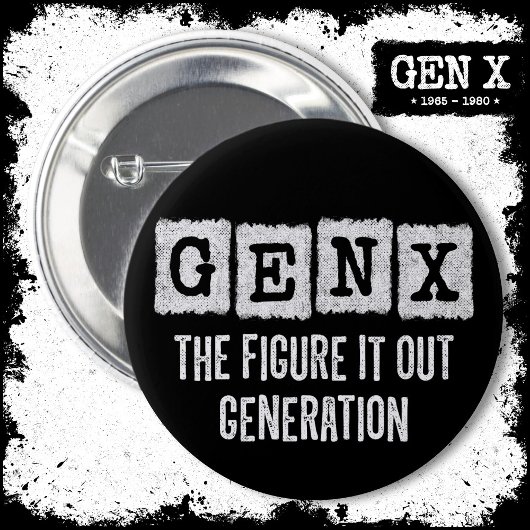 Gen X姿It Out Generation X Gen Xer おもしろい 缶バッジ