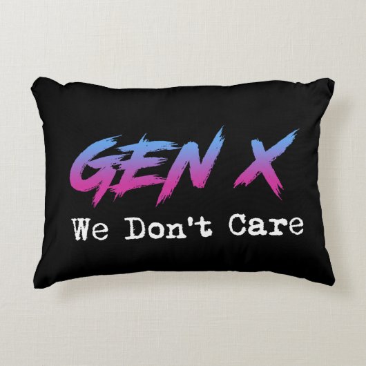 Gen X - 私たちは気にしない アクセントクッション (正面)
