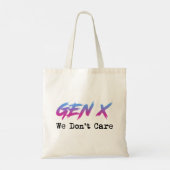 Gen X - 私たちは気にしない トートバッグ (裏面)