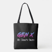 Gen X - 私たちは気にしない トートバッグ (裏面)