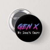 Gen X - 私たちは気にしない 缶バッジ (正面&裏面)