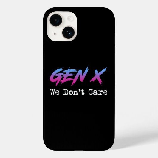Gen X - 私たちは気にしない Case-Mate iPhoneケース (裏面)