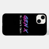 Gen X - 私たちは気にしない Case-Mate iPhoneケース (裏面 (横))