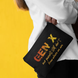 Gen X：親はまだ私たちがどこにいるか分からない アクセサリーポーチ