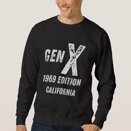 Gen X 1969 Edition Generation California誕生日 スウェットシャツ (正面)