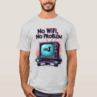 Gen X 「No WiFi, No Problem」レトロTシャツ Tシャツ