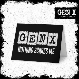 Gen X Nothingが私の世代X Gen Xer おもしろい カード