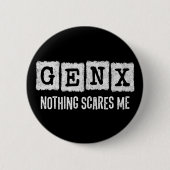 Gen X Nothingが私の世代X Gen Xer おもしろい 缶バッジ (正面)