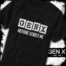 Gen X Nothingが私の世代X Gen Xer おもしろい Tシャツ