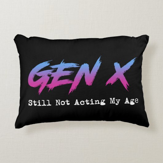Gen X - Still Not Acting My Age アクセントクッション (正面)