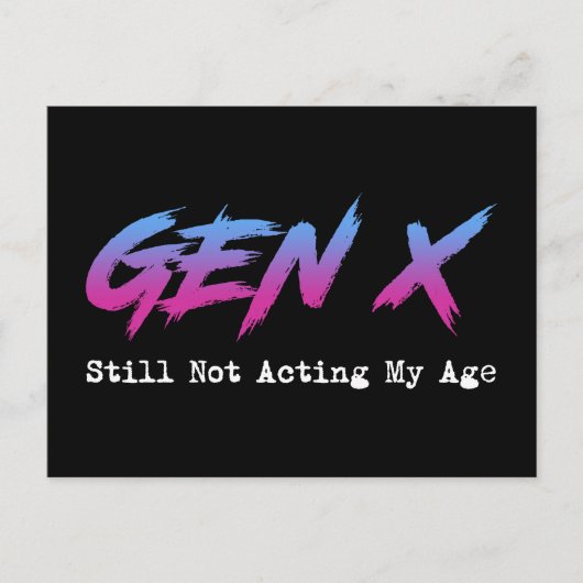 Gen X - Still Not Acting My Age ポストカード (正面)