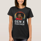 Gen X Teacher Educator Melanin African Black Histo Tシャツ (正面)