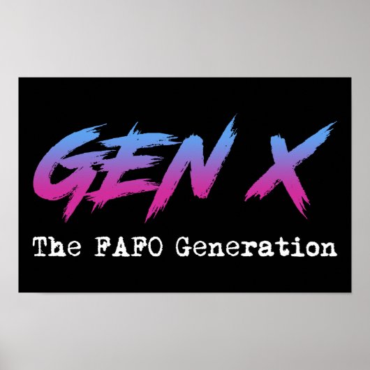 Gen X - The FAFO Generation ポスター (正面)