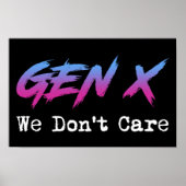 Gen X - We Don't Care ポスター (正面)