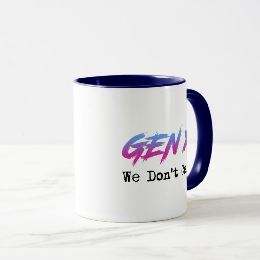 Gen X - We Don't Care マグカップ (正面右)