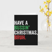 Gen Z Slang Funny Xmas Have A Bussin Christmas Bru カード (黄色い花)