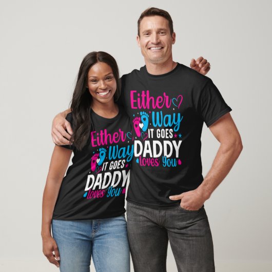 Gender Announcement  Either Way it Goes Daddy Love Tシャツ (ユニセックス)