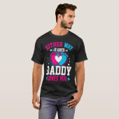 Gender Announcement  Either Way it Goes Daddy Love Tシャツ (正面フル)