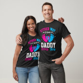 Gender Announcement  Either Way it Goes Daddy Love Tシャツ (ユニセックス)