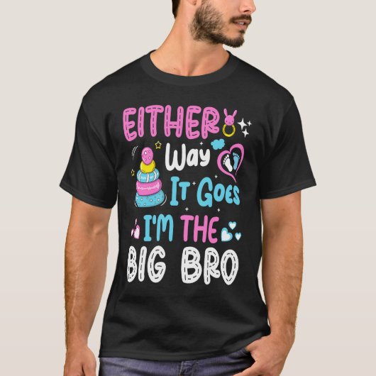 Gender Announcement Either Way it goes  I'm The Bi Tシャツ (正面)