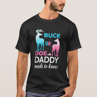 Gender Reveal BuckまたはDoe Daddy T Shirt Tシャツ