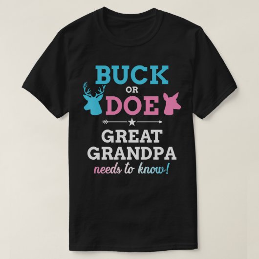 Gender reveal buck or doe great grandpa matching b tシャツ (デザイン正面)