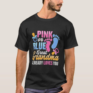 Gender Reveal For Great Grandma Tシャツ