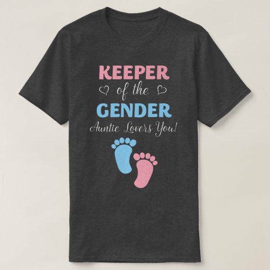 Gender Reveal Keeper Of The Gender Auntie Loves Yo Tシャツ (デザイン正面)