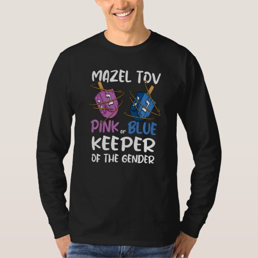 Gender Reveal Mazel Tov Dreidel Jewish Keeper of T Tシャツ (正面)