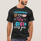 Gender reveal touchdowns or tutus gigi matching ba tシャツ (正面)