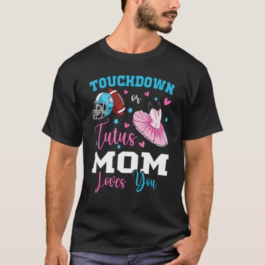 Gender reveal touchdowns or tutus mom matching bab tシャツ (正面)