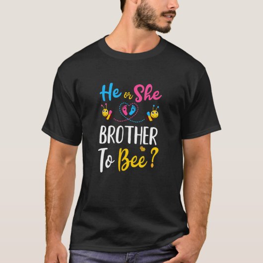 Gender Reveal What Will It Bee He Or She Brother Tシャツ (正面)