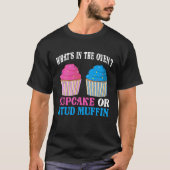 Gender Reveal What's In The Oven Cupcake or Stud M Tシャツ (正面)