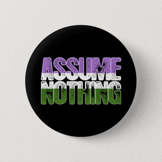 Genderqueerのプライドは何も仮定しません 缶バッジ (正面)